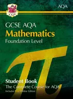 KNYGA Cgp Books GCSE Maths AQA Student Book - Foundation (with Online Edition)