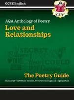 KNYGA Cgp Books GCSE English AQA Poetry Guide - Love & Relationships Anthology inc. Online Edn, Audio & Quizzes