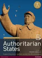 KNYGA Keely Rogers Price, Eunice; Senes, Daniela Pearson Baccalaureate: History Authoritarian states 2nd edition bundle