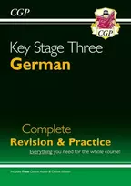 KNYGA Richard Parsons KS3 German Complete Revision & Practice (with Free Online Edition & Audio)