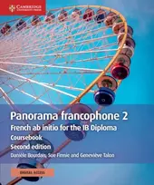 KNYGA Daniele Bourdais Panorama francophone 2 Coursebook with Digital Access (2 Years), French ab initio for the IB Diploma