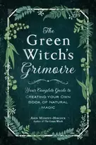 KNYGA Arin Murphy Hiscock Žalias Witch's Grimoire, Your Complete Guide to Creating Your Own Book of Natural Magic