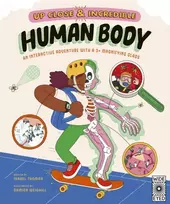 KNYGA Isabel Thomas Up Close and Incredible: Human Body, An Interactive Adventure with a 3× Magnifying Glass