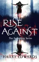KNYGA Hailey Edwards Rise Against