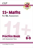 KNYGA Cgp Books 11+ GL Maths Practice Book & Assessment Tests - Ages 8-9 (with Online Edition)