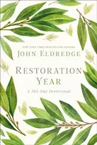 KNYGA John Eldredge Restoration Year