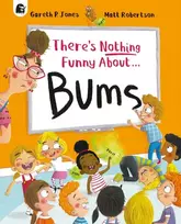 KNYGA Gareth P Jones There's Nothing Funny About Bums
