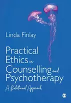 KNYGA Linda Finlay Practical Ethics in Counselling and Psychotherapy