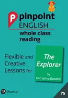 KNYGA Sarah Loader Pinpoint English Whole Class Reading Y5: The Explorer
