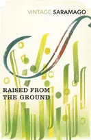 KNYGA Jose Saramago Raised from the Ground