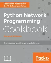 KNYGA Pradeeban Kathiravelu Python Network Programming Cookbook -