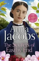 KNYGA Anna Jacobs Secrets of Eastby End, the gripping and unforgettable new novel from the beloved and bestselling saga storyteller