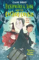 KNYGA Claire Barker Picklewitch & Jack and the Cuckoo Cousin