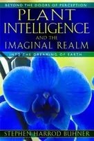 KNYGA Stephen Harrod Buhner Plant Intelligence and the Imaginal Realm