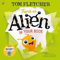 KNYGA Tom Fletcher There's an Alien in Your Book