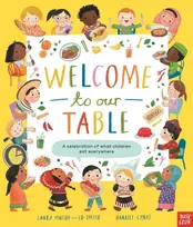 KNYGA Laura Mucha Welcome to Our Table: A Celebration of What Children Eat Everywhere, The Week Junior Book Awards Book of the Year 2024!