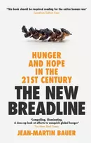 KNYGA Jean Martin Bauer New Breadline, Hunger and Hope in the 21st Century