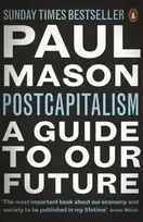 KNYGA Paul Mason PostCapitalism
