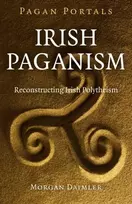 KNYGA Morgan Daimler Pagan Portals – Irish Paganism – Reconstructing Irish Polytheism