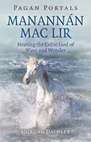 KNYGA Morgan Daimler Pagan Portals - Manannan mac Lir