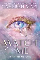 KNYGA Tahereh Mafi Watch Me