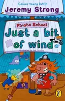 KNYGA Jeremy Strong Pirate School: Just a Bit of Wind