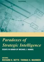 KNYGA Richard Betts Paradoxes of Strategic Intelligence