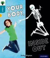 KNYGA Nikki Gamble Oxford Reading Tree inFact: Level 9: Your Body, Inside Out