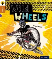 KNYGA Peter Millett Oxford Reading Tree inFact: Level 8: Wild Wheels