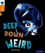 KNYGA Rob Alcraft Oxford Reading Tree inFact: Level 6: Deep Down Weird
