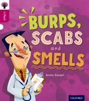 KNYGA Anita Ganeri Oxford Reading Tree inFact: Level 10: Burps, Scabs and Smells