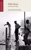 KNYGA Jonathan Raban Old Glory