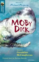 KNYGA Geraldine Mccaughrean Oxford Reading Tree TreeTops Greatest Stories: Oxford Level 19: Moby Dick