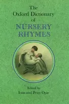 KNYGA Iona Opie The Oxford Dictionary of Nursery Rhymes