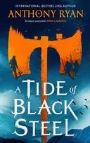 KNYGA Anthony Ryan Tide of Juodas Steel, the bloody first novel in a blockbuster epic fantasy series with a strong Norse flavour
