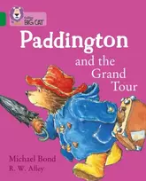 KNYGA Michael Bond Paddington and the Grand Tour