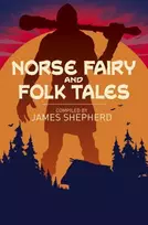 KNYGA Sir George Webbe Dasent Norse Fairy & Folk Tales
