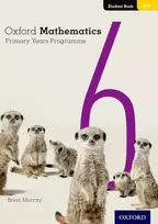 KNYGA Annie Facchinetti Oxford Mathematics Primary Years Programme Student Book 6