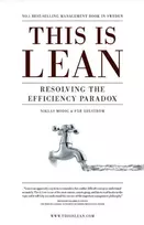 KNYGA Niklas Modig This is Lean, Resolving the Efficiency Paradox