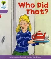 KNYGA Roderick Hunt Oxford Reading Tree: Level 1+: More Patterned Stories: Who Did That?