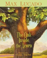 KNYGA Max Lucado Oak Inside the Acorn