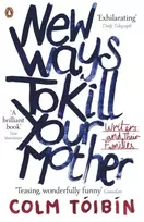 KNYGA Colm Toibin New Ways to Kill Your Mother