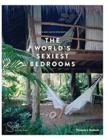 KNYGA Mr & Mrs Smith Presents the World's Sexiest Bedrooms