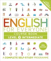 KNYGA Dk Publishing English for Everyone Course Book Level 3 Intermediate, A Complete Self-Study Programme