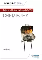 KNYGA Neil Dixon My Revision Notes: Edexcel International GCSE (9–1) Chemistry