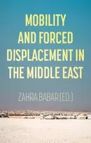 KNYGA Zahra Babar Mobility and Forced Displacement in the Middle East