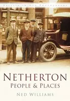 KNYGA Ned Williams Netherton: People and Places