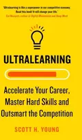 KNYGA Scott H Young Ultralearning, Accelerate Your Career, Master Hard Skills and Outsmart the Competition
