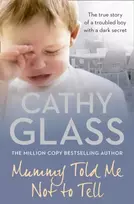 KNYGA Cathy Glass Mummy Told Me Not to Tell