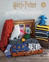 KNYGA Tanis Gray Harry Potter: Knitting Magic, The Official Harry Potter Knitting Pattern Book